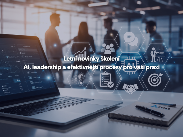 Letní novinky v nabídce školení: od AI v administrativě přes zlepšování procesů až po silnější leadership